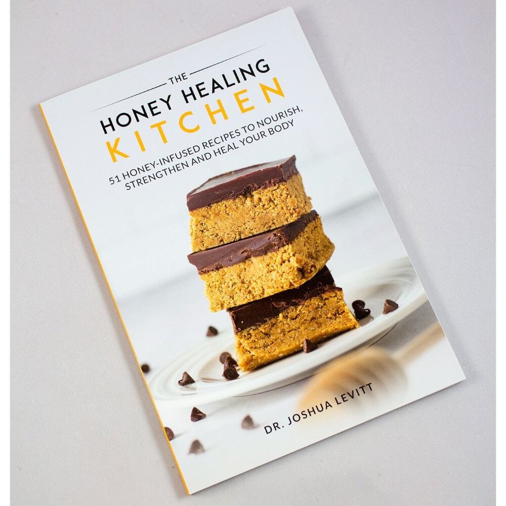 The Honey Healing Kitchen: 51 Honey-Infused Recipes By Dr. Joshua Levitt 2020 PB